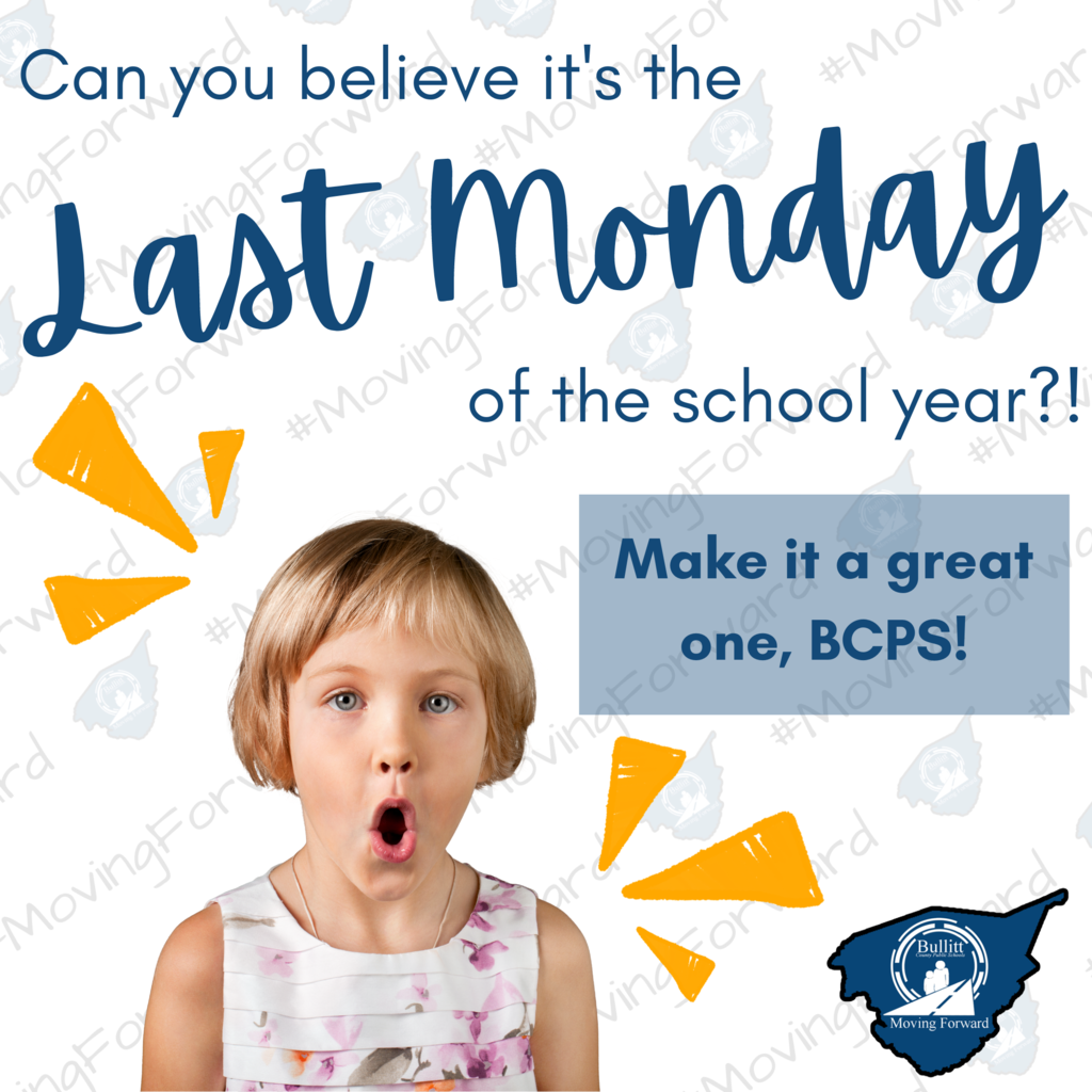 It's the last Monday of the 2022 School Year!