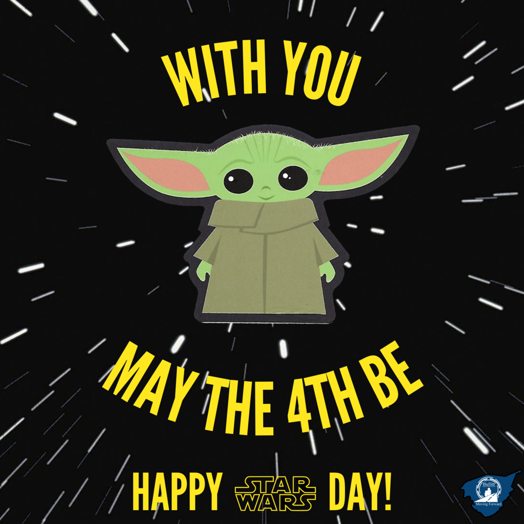 Baby Yoda - With you, may the 4th be!