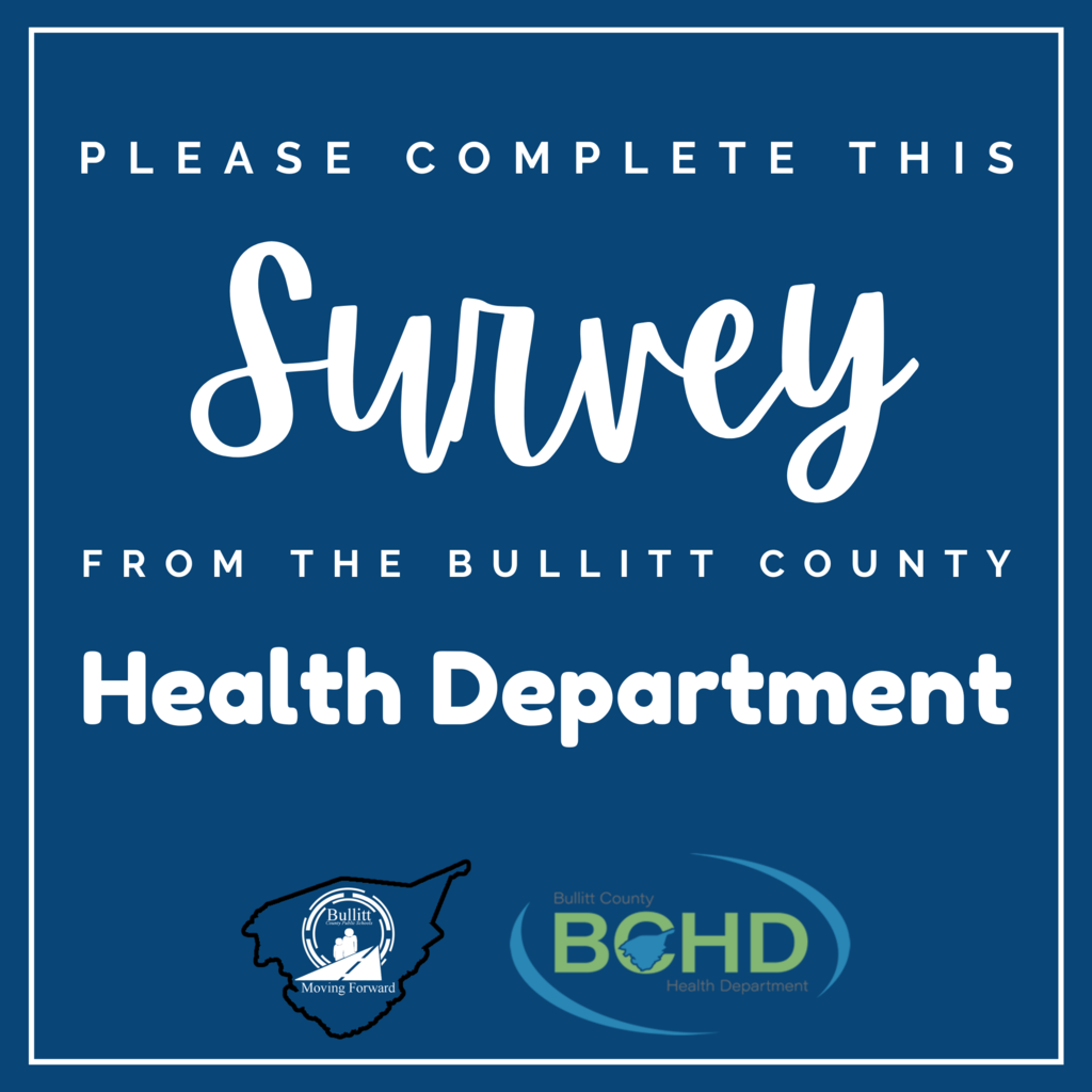 Please complete this survey from the Bullitt County Health Department